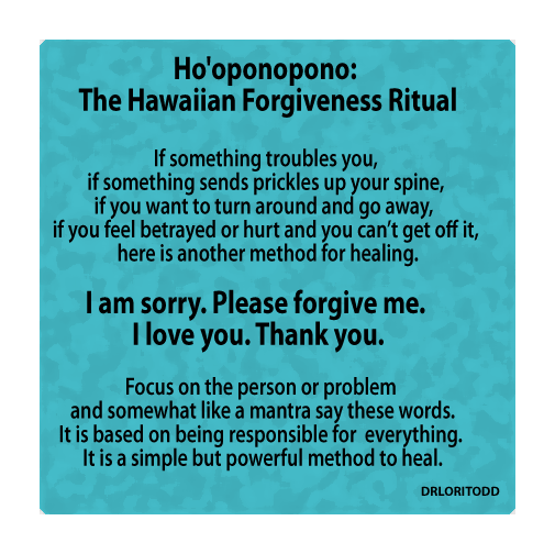 Hooponopono: The Hawaiian Forgiveness Ritual | Dr. Lori Todd